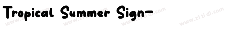 Tropical Summer Sign字体转换